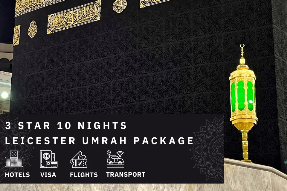 10 Nights 3 Star Leicester Umrah Package