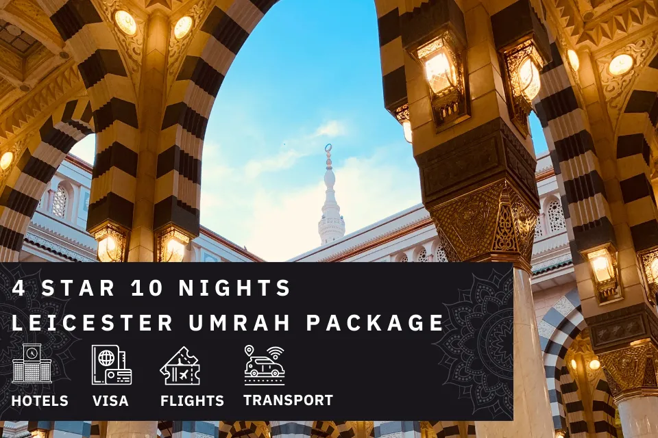 10 Nights 4 Star Leicester Umrah Package