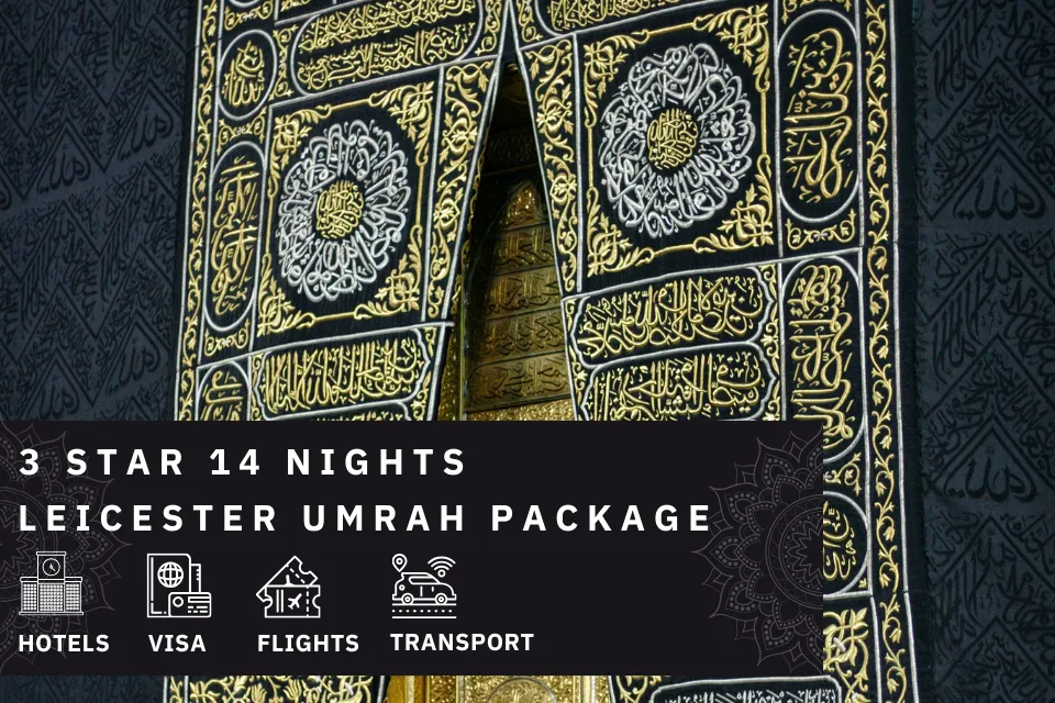 14 Nights 3 Star Leicester Umrah Package