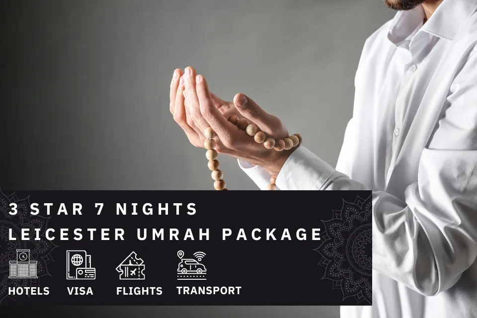 7 Nights 3 Star Leicester Umrah Package